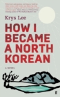 Image for How I became a North Korean