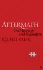 Image for Aftermath  : on marriage and separation