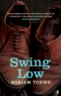 Image for Swing low  : a life