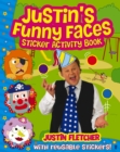 Image for Justin&#39;s Funny Faces Sticker Activity Book