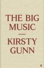 Image for The big music: (selected papers)
