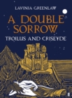 Image for A double sorrow  : Troilus and Criseyde