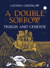 Image for A double sorrow: Troilus and Criseyde