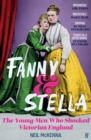 Image for Fanny and Stella: the young men who shocked Victorian England