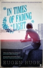 Image for In times of fading light  : the story of a family