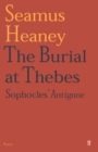 Image for The burial at Thebes: Sophocles&#39; Antigone