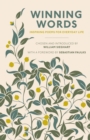 Image for Winning words: inspiring poems for everyday life