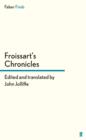 Image for Froissart&#39;s Chronicles