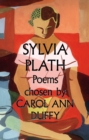 Image for Sylvia Plath Poems Chosen by Carol Ann Duffy