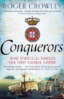 Image for Conquerors  : how Portugal forged the first global empire