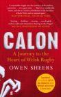 Image for Calon: a journey to the heart of Welsh rugby