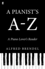 Image for A pianist&#39;s A-Z  : a piano lover&#39;s reader