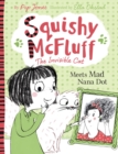 Image for Squishy McFluff the invisible cat meets Mad Nana Dot