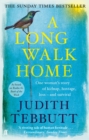 Image for A long walk home  : one woman&#39;s story of kidnap, hostage, loss - and survival
