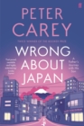 Image for Wrong about Japan: a father&#39;s journey with his son