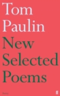 Image for New selected poems of Tom Paulin