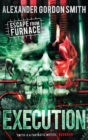 Image for Escape from Furnace 5: Execution