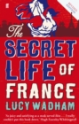 Image for The secret life of France