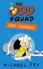 Image for The Odd Squad: Zero Tolerance