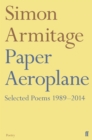 Image for Paper aeroplane: selected poems 1989-2014