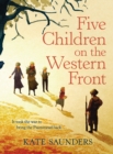 Image for Five children on the Western Front