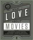 Image for What I love about movies