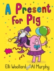 Image for A present for Pig