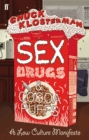 Image for Sex, drugs, and cocoa puffs: a low culture manifesto