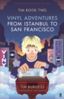 Image for Tim book two  : vinyl adventures from Istanbul to San Francisco