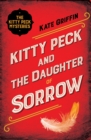 Image for Kitty Peck and the daughter of sorrow