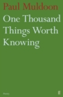 Image for One Thousand Things Worth Knowing