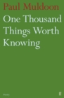 Image for One thousand things worth knowing