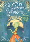 Image for The Goblin Princess: The Grand Goblin Ball