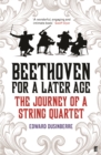Image for Beethoven for a Later Age