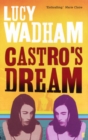 Image for Castro&#39;s dream