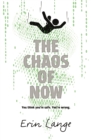 Image for The Chaos of Now