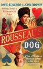 Image for Rousseau&#39;s Dog: A Tale of Two Philosophers