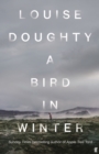 A bird in winter - Doughty, Louise