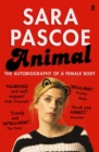 Image for Animal  : the autobiography of a female body
