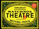 Image for Matchbox theatre  : thirty short entertainments