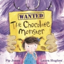 Image for Wanted - the chocolate monster