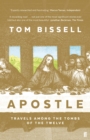 Image for Apostle: travels among the tombs of the twelve