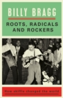 Image for Roots, Radicals and Rockers