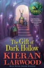 Image for The gift of Dark Hollow