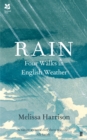 Image for Rain  : four walks in English weather
