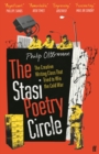 Image for The Stasi poetry circle  : the creative writing class that tried to win the Cold War