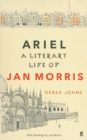 Image for Ariel  : a literary life of Jan Morris