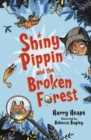 Image for Shiny Pippin and the Broken Forest