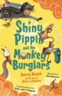 Image for Shiny Pippin and the monkey burglars