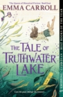 The tale of Truthwater Lake by Carroll, Emma cover image
